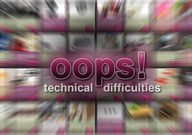 Technical difficulties